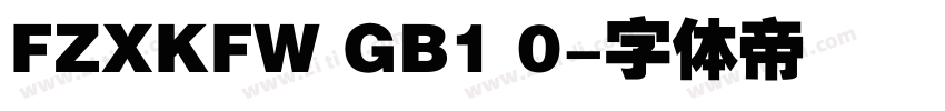 FZXKFW GB1 0字体转换